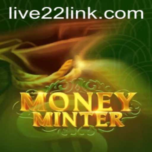 Dive into the Thrilling World of MoneyMinter: A Live22 Experience